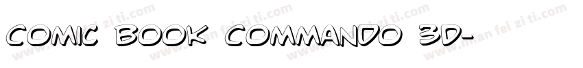 Comic Book Commando 3D字体转换